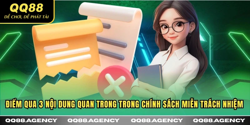 Điểm qua 3 nội dung quan trong trong chính sách Miễn trách nhiệm