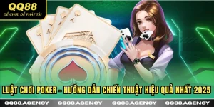Luật chơi Poker - Hướng dẫn tại QQ88